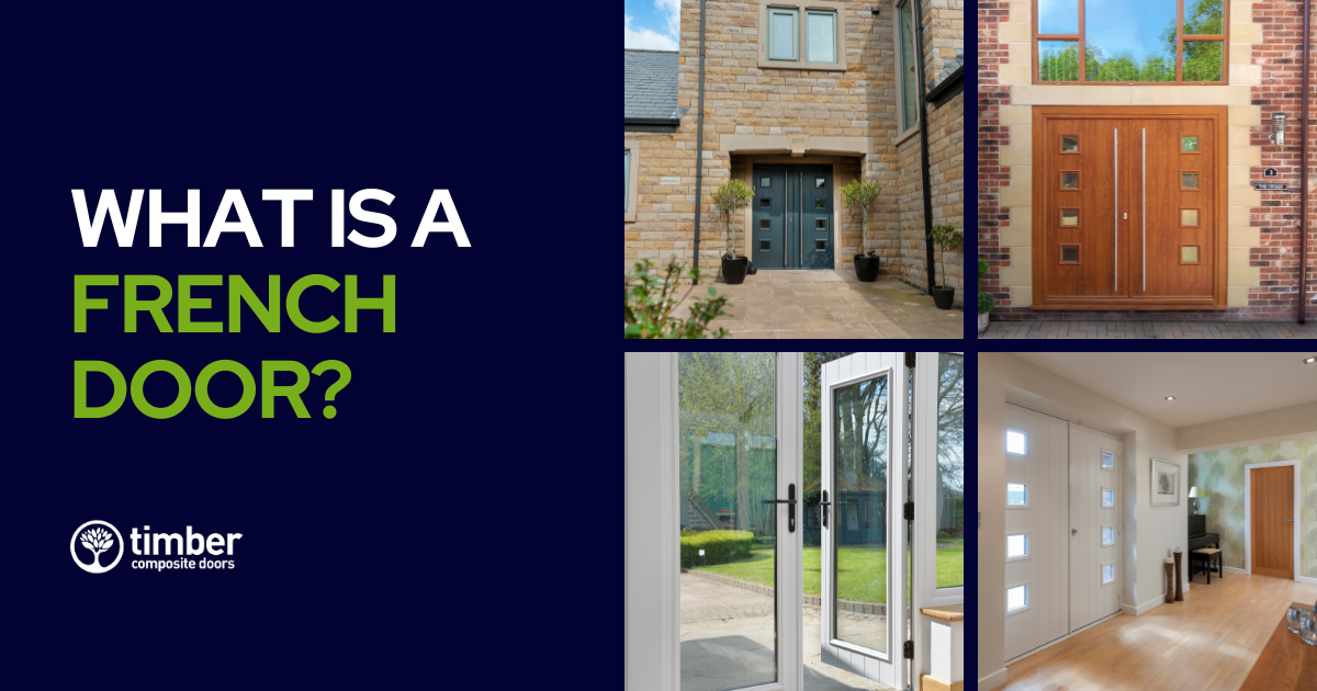 What is a French Door? Timber Composite Doors