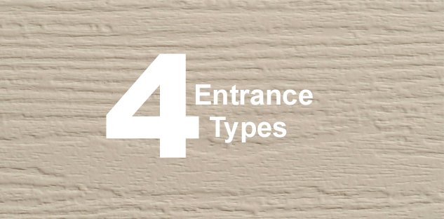 4 Entrance Types